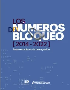 Los números del bloqueo 2014-2022