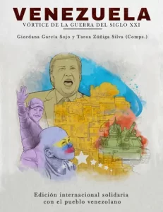 Venezuela vórtice de la guerra del siglo XXI