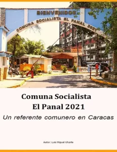 Comuna Socialista El Panal 2021: un referente comunero en Caracas