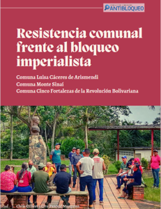 Oriente: resistencia comunal frente al bloqueo imperialista