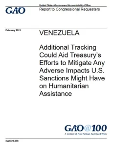 Venezuela: El seguimiento adicional podría ayudar a los esfuerzos del Tesoro para mitigar cualquier impacto adverso que pudieran tener las sanciones de EE.UU. en la asistencia humanitaria