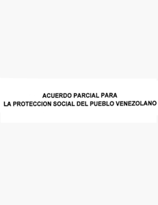 Acuerdo parcial para la protección social del pueblo venezolano